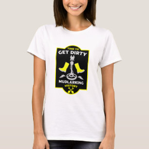Schatzsuche im Schlamm T-Shirt