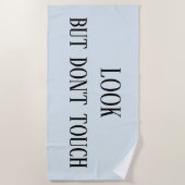 Schau, aber Touch nicht lustig Strandtuch (Vorderseite)