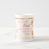 Schau auf den Herrn nach Stärke Porzellantasse (Vorderseite)
