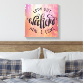 Schau dir das Wochenende hier aus Leinwanddruck (Insitu (Schlafzimmer))