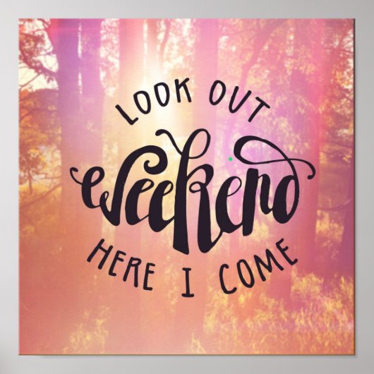 Schau dir das Wochenende hier aus Poster (Vorne)