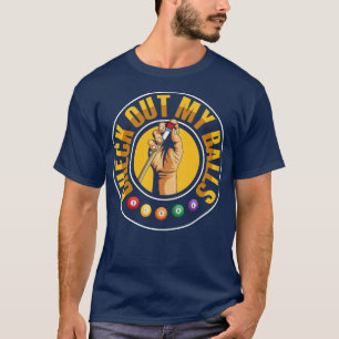 Schau dir meine Bälle an Wortspiel für einen Billa T-Shirt
