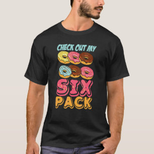 Schau Dir Meinen Sixpack-Donut An Pun Für Männer F T-Shirt