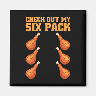 Schau Dir Meinen Sixpack Lustiger Hühnerschenkel F Magnet