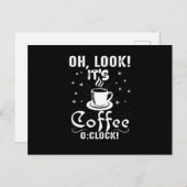 Schau mal, es ist Kaffee oder Uhr Postkarte (Vorne/Hinten)