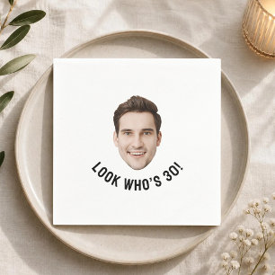 Schau mal, wen wir haben 30. 40. 50. 60 Geburtstag Serviette