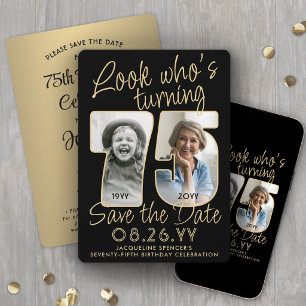 Schau mal, wer 75 ist Schwarz & Gold 2 Foto Geburt Save The Date