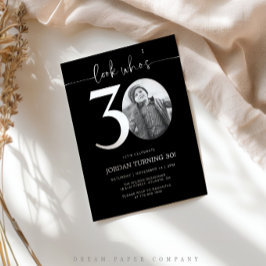 Schau mal, wer ist 30 | Foto 30. Geburtstagsfeier Einladung