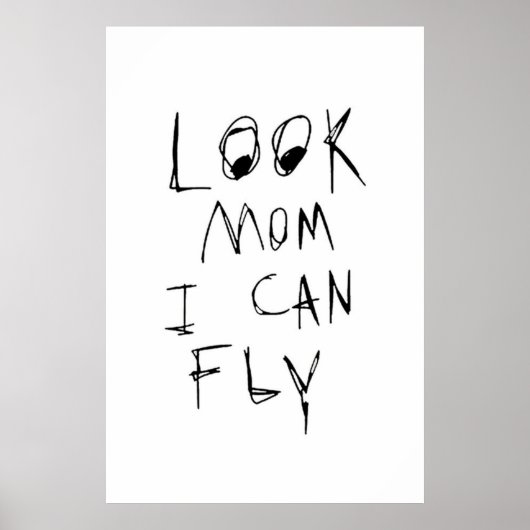 schau Mutter ich kann fliegen Poster (Vorne)