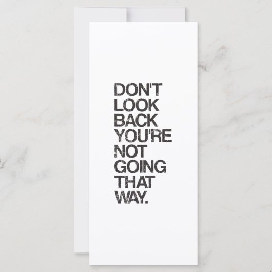 Schau nicht zurück, du gehst nicht so. (Vorderseite)