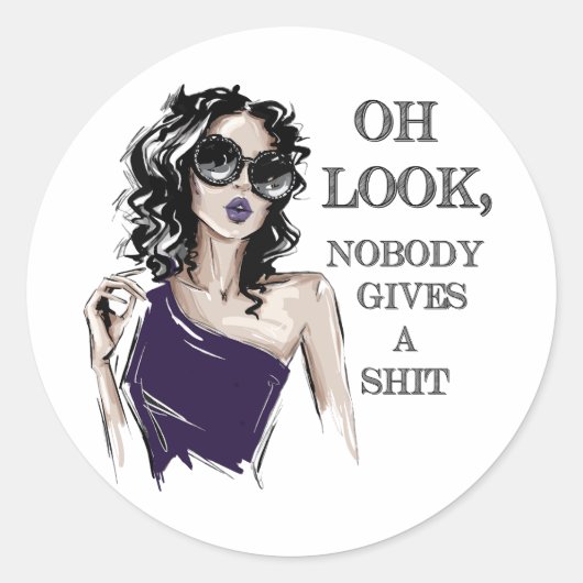 Schau, niemand kümmert sich um runder aufkleber (Vorderseite)