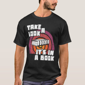 Schau Rein Es Steht In Einem Buch Vintage Buchwurm T-Shirt