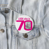 Schau, wer 70 Foto rosa ist Button (Beispiel)