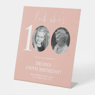 Schau, wer ist 100   Rosa 100. Geburtstag Willkomm Sockelschild