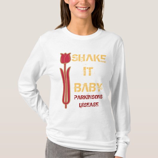 SCHAUEN , ES, BABY, PARKINSONS DIS... T-Shirt (Vorderseite)