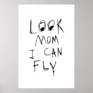 schauen, Mama kann fliegen Poster