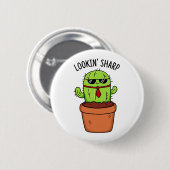 Schauen Sharp Funny Cactus Pun Button (Vorne & Hinten)