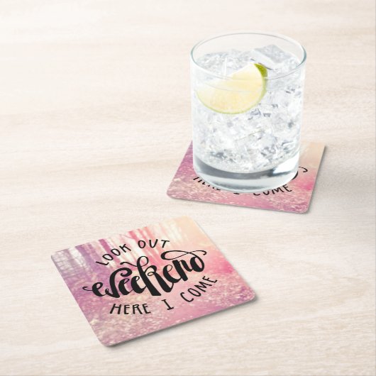 Schauen Sie heraus Wochenende, hier, das ich 2 Rechteckiger Pappuntersetzer (Vor Ort)