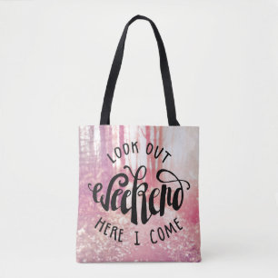 Schauen Sie heraus Wochenende, hier, das ich 2 Tasche