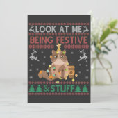 Schauen Sie, ich bin festlich & Stuff Ugly Xmas Ca Einladung (Stehend Vorderseite)