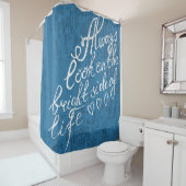 Schauen Sie immer auf der Sonnenseite des Lebens Duschvorhang (Beispiel)