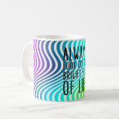 Schauen Sie immer auf der Sonnenseite des Lebens Kaffeetasse (Vorderseite Links)