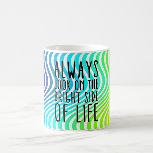 Schauen Sie immer auf der Sonnenseite des Lebens Kaffeetasse (Mittel)