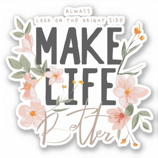 Schauen Sie immer auf die rechte Seite. Aufkleber (Vorderseite)