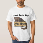 Schauen Sie in mein Auge. T-Shirt (Vorderseite)