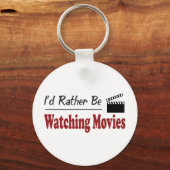 Schauen Sie lieber Filme Schlüsselanhänger (Vorderseite)