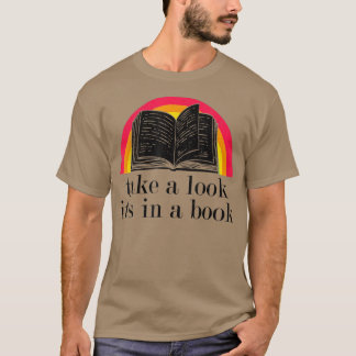 Schauen Sie mal, es ist in einem Buch-Funny-Book-T T-Shirt