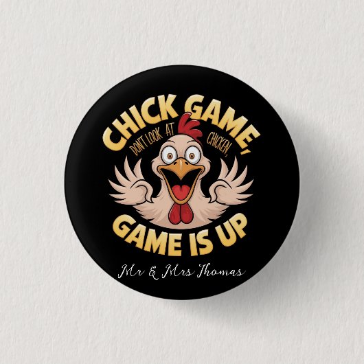 Schauen Sie nicht auf das Huhn The Funny Game Button (Vorderseite)