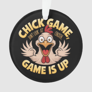 Schauen Sie nicht auf das Huhn The Funny Game Ornament