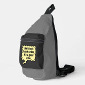 schauen Sie nicht zurück, es sei denn, es\s ist ei Crossbody Bag (Rechte Ecke)