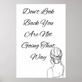 Schauen Sie nicht zurück, Sie gehen nicht so, Poster
