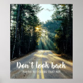 Schauen Sie nicht zurück zu einem Motivierend insp Poster (Vorne)