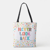 Schauen Sie nie zurück Tasche (Rückseite)