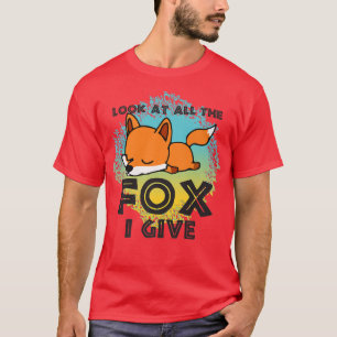 Schauen Sie sich alles an, was ich gebe, Tierfreud T-Shirt