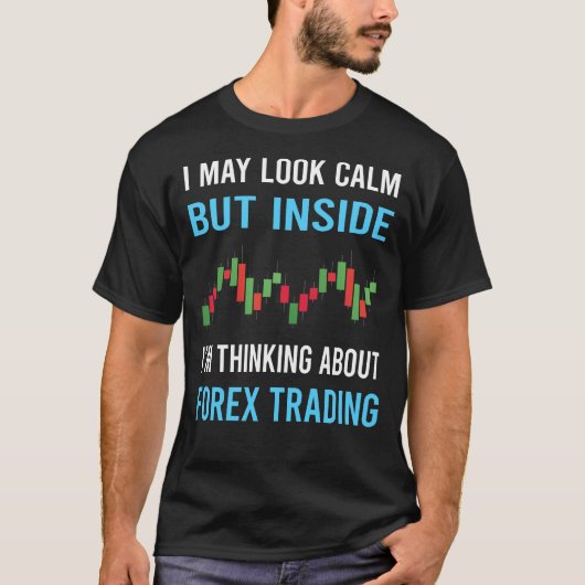 Schauen Sie sich den ruhigen Devisenhandel an T-Shirt (Vorderseite)