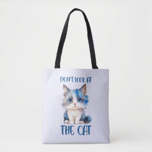 Schauen Sie sich die Katze nicht an - Adorable Blu Tasche