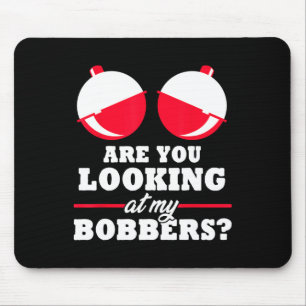 Schauen Sie sich meine Bobbers an, die gerne Fisch Mousepad