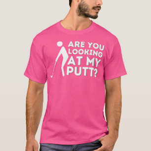 Schauen Sie sich meinen tollen Golfplatz an T-Shirt