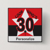 Schauen Sie, wer 30 ist Button (Vorderseite)