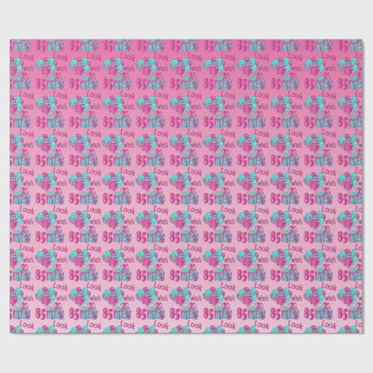 Schauen Sie, wer 85 im Rosa u. in Turquoise2 - 85. Geschenkpapier (Flach)