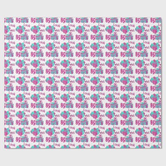 Schauen Sie, wer 85 im Rosa u. in Turquoise3 - 85. Geschenkpapier (Flach)