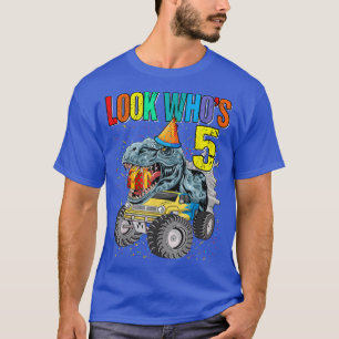 Schauen Sie, wer ist das 5. Geburtstagsmonster Tru T-Shirt