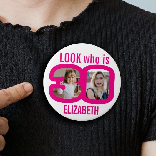 Schauen Sie, wer jetzt 30 ist und dann Fotos pink  Button
