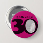 Schauen Sie, wer Knopf/Abzeichen des heißen Rosas Button (Vorne & Hinten)