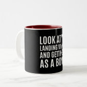 Schauen Sie, wie Sie meine Mutter landen und mich  Zweifarbige Tasse (Vorderseite Links)