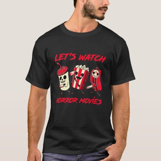 Schauen wir uns Horror-Filme zu Halloween-Kostümen T-Shirt (Vorderseite)